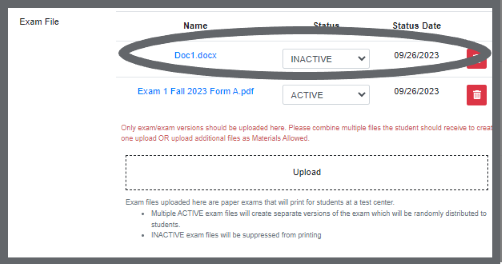 Image of the location of the inactive status in the exam file field in the Proctored Exams Portal.